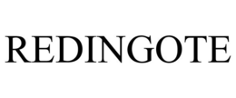 REDINGOTE trademark