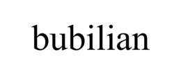 BUBILIAN trademark