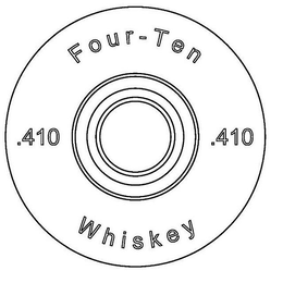 FOUR-TEN .410 .410 WHISKEY trademark