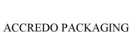 ACCREDO PACKAGING trademark