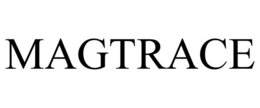 MAGTRACE trademark