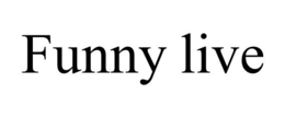 FUNNY LIVE trademark