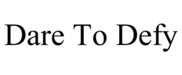 DARE TO DEFY trademark