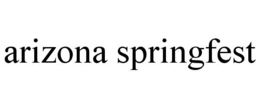 ARIZONA SPRINGFEST trademark