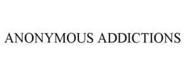 ANONYMOUS ADDICTIONS trademark