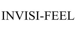 INVISI-FEEL trademark