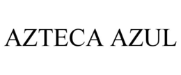 AZTECA AZUL trademark