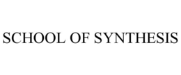 SCHOOL OF SYNTHESIS trademark