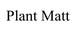 PLANT MATT trademark