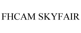 FHCAM SKYFAIR trademark