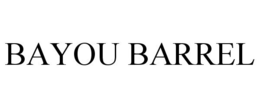 BAYOU BARREL trademark