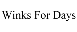 WINKS FOR DAYS trademark