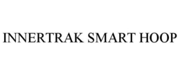 INNERTRAK SMART HOOP trademark