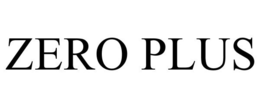 ZERO PLUS trademark