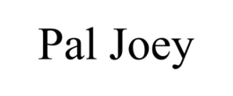 PAL JOEY trademark