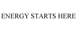 ENERGY STARTS HERE trademark
