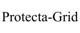 PROTECTA-GRID trademark