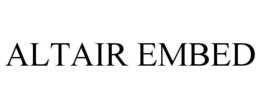 ALTAIR EMBED trademark