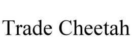 TRADE CHEETAH trademark