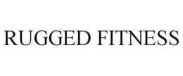 RUGGED FITNESS trademark