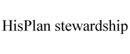 HISPLAN STEWARDSHIP trademark