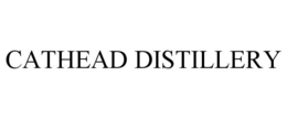 CATHEAD DISTILLERY trademark