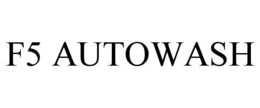 F5 AUTOWASH trademark