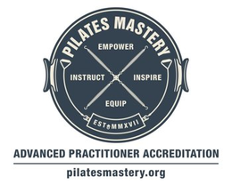 PILATES MASTERY EMPOWER INSTRUCT EQUIP INSPIRE MMXVII EST. ADVANCED PRACTITIONER ACCREDITATION PILATESMASTERY.ORG trademark