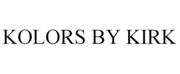 KOLORS BY KIRK trademark
