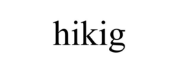 HIKIG trademark