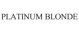 PLATINUM BLONDE trademark