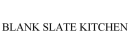 BLANK SLATE KITCHEN trademark