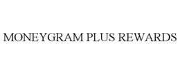 MONEYGRAM PLUS REWARDS trademark