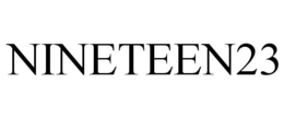 NINETEEN23 trademark