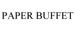 PAPER BUFFET trademark