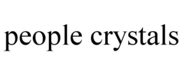 PEOPLE CRYSTALS trademark