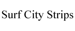 SURF CITY STRIPS trademark