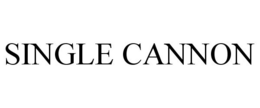 SINGLE CANNON trademark