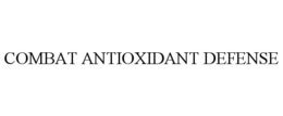 COMBAT ANTIOXIDANT DEFENSE trademark