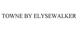 TOWNE BY ELYSEWALKER trademark