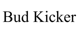 BUD KICKER trademark