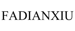 FADIANXIU trademark