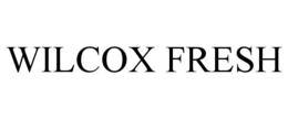 WILCOX FRESH trademark