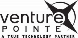VENTURE POINTE A TRUE TECHNOLOGY PARTNER trademark