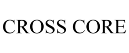 CROSS CORE trademark