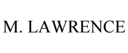 M. LAWRENCE trademark