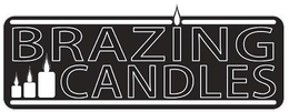 BRAZING CANDLES trademark