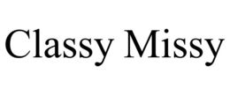 CLASSY MISSY trademark