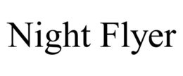 NIGHT FLYER trademark
