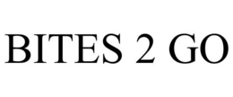 BITES 2 GO trademark